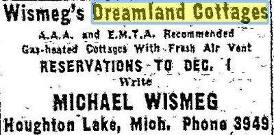 Slice of Heaven Houghton Lake Resort (Wismegs Dreamland Cottages) - June 1951 Ad (newer photo)